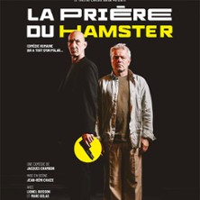 La Prière du Hamster - Théâtre Comédie Odéon - Lyon