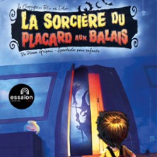 La Sorcière du Placard aux Balais - Essaïon - Salle Théâtre, Paris