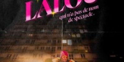 Lalou - Qui n'a pas de Nom de Spectacle