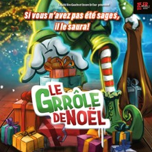 Le Grrôle de Noël - Théâtre Gaité-Rive Gauche, Paris