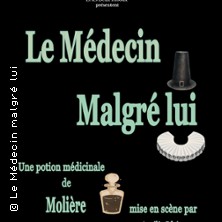 Le Médecin Malgré Lui – La Comédie St-Michel, Paris Le Médecin Malgré Lui - La Comédie St-Michel, Paris