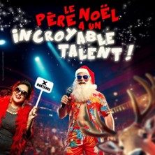 Le Père Noël a un Incroyable Talent