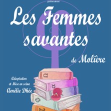 Les Femmes Savantes – La Comédie St-Michel, Paris Les Femmes Savantes - La Comédie St-Michel, Paris