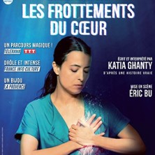 Les Frottements du Coeur - Théâtre Actuel La Bruyère - Paris