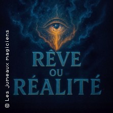 Les Jumeaux Magiciens - Rêve ou Réalité