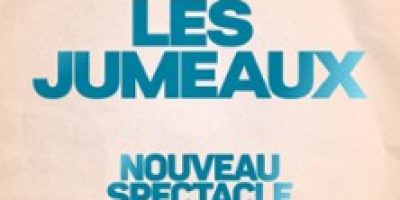 Les Jumeaux - Nouveau Spectacle
