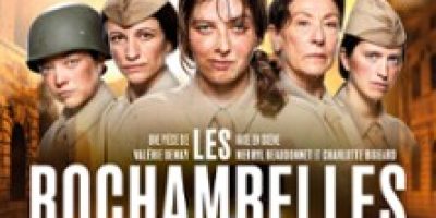 Les Rochambelles - Théâtre Michel, Paris