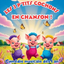 Les Trois P'tits Cochons en Chanson ! - Comédie de Metz, Metz