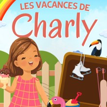 Les Vacances de Charly, Théâtre des Chartrons - Bordeaux