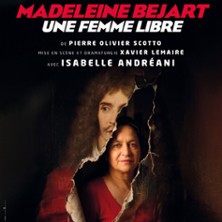 Madeleine Béjart, une Femme Libre – Lucernaire, Paris Madeleine Béjart, une Femme Libre - Lucernaire, Paris