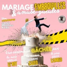 Mariage, Embrouilles & Amuse-gueules - Théâtre à l'Ouest, Lyon