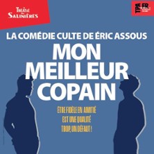 Mon Meilleur Copain - Théâtre des Salinières, Bordeaux