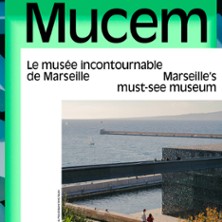 Expositions - Musée des Civilisations de l'Europe et de la Méditerranée - Mucem