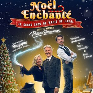 NOEL ENCHANTE – LAVAL