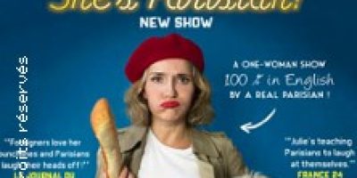 Oh my God, She's Parisian, Julie Collas - Théâtre Bo Saint Martin, Paris
