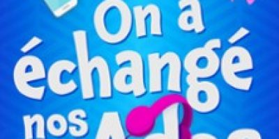 On a Echangé nos Ados