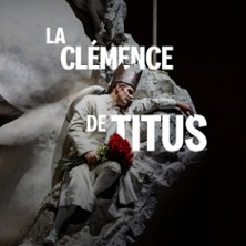 La Clémence de Titus - Palais Garnier, Paris