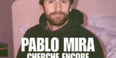 Pablo Mira - Cherche Encore le Titre de son Spectacle - Théâtre Fontaine, Paris