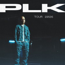 PLK – Tournée PLK - Tournée