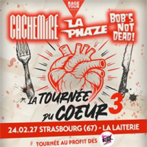 CACHEMIRE LA PHAZE BOB&rsquo;S NOT DEAD – Strasbourg