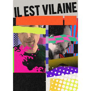 Il Est Vilaine – La Machine du Moulin Rouge