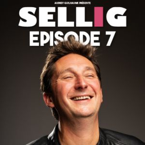SELLIG – &lsquo;Episode 7&rsquo; – Marseille