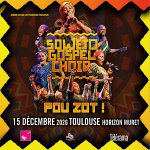 SOWETO GOSPEL CHOIR – MURET