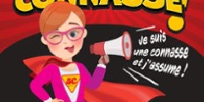 Super Connasse ! Je Suis une Connasse et J’Assume !