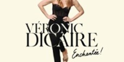 Véronic Dicaire - Enchantée ! - Tournée