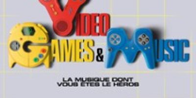 Video Games & Music, la Musique dont vous êtes le Héros