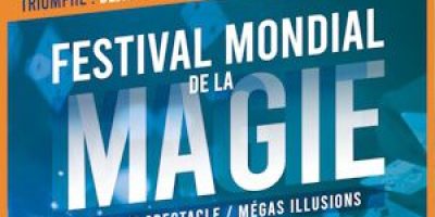 FESTIVAL MONDIAL DE LA MAGIE – Lille