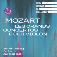Vous Trouvez ça Classique ? Mozart, Les Grands Concertos pour Violon