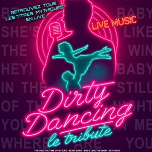 DIRTY DANCING – SANARY SUR MER