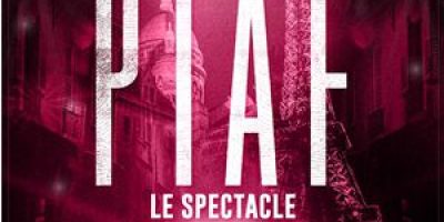 PIAF ! LE SPECTACLE