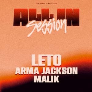 All In Session #1 Leto Arma Jackson Malik – ÉVRY