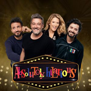 ABSOLUTELY HILARIOUS - LE GRAND SHOW DE L'HUMOUR
