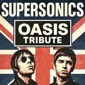 Supersonics - Tribute The Oasis