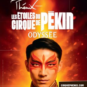 LES ÉTOILES DU CIRQUE DE PEKIN - ODYSSÉE