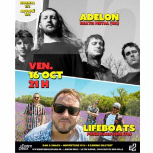 SOIREE METAL ADELON + LIFEBOAT