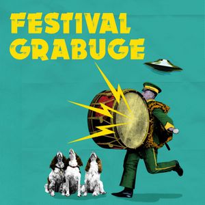 GRABUGE Festival