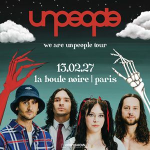 Unpeople – La Boule Noire