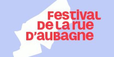 Festival de la rue d'Aubagne - Talk + Nuit