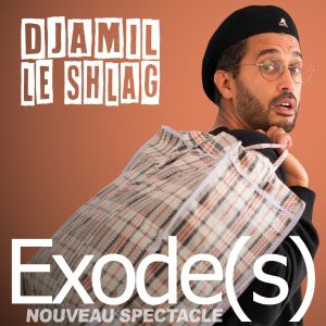 Djamil Le Shlag – Exode(s) – Tournée – Pacé