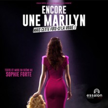 Encore une Marilyn, Mais Cette Fois-çi La Vraie -Théâtre Essaïon - Paris