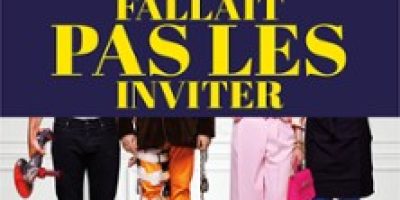 Fallait pas les Inviter - Théâtre Tristan Bernard, Paris