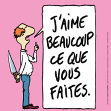 J'aime Beaucoup ce que vous faites - La Compagnie du Café-Théâtre, Nantes