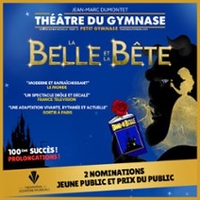 La Belle et la Bête - Petit Théâtre du Gymnase, Paris