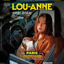Lou-Anne Protin - Après la Pluie - La Divine Comédie, Paris