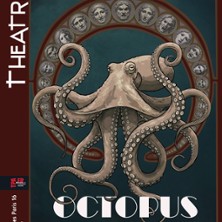 Octopus - Théâtre Immersif - Théâtre Le Ranelagh, Paris