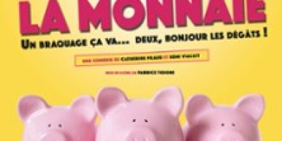 Par Ici la Monnaie - Comédie La Rochelle